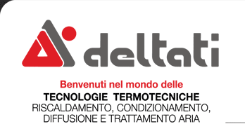 DELTATI - Benvenuti nel mondo delle Tecnologie, Termotecniche, Riscaldamento, Condizionamento, Diffusione e Trattamento Aria